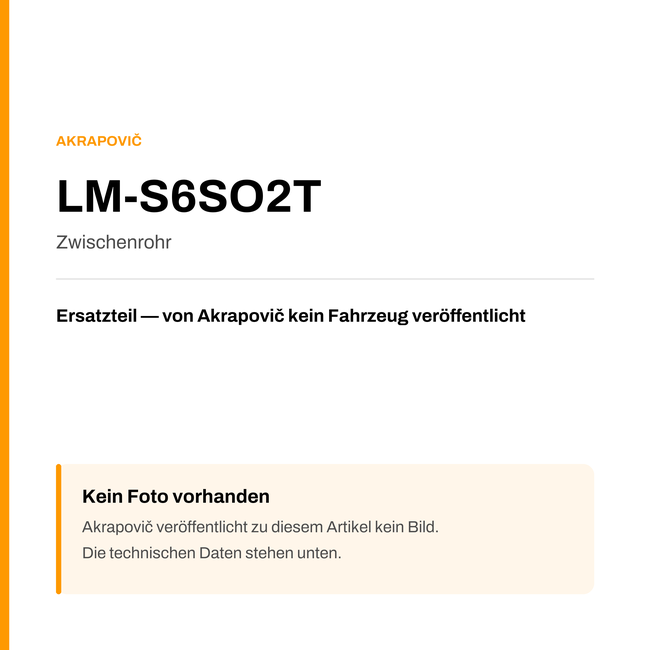 Akrapovic Zwischenrohr LM-S6SO2T — Platzhalter, kein Herstellerfoto verfügbar
