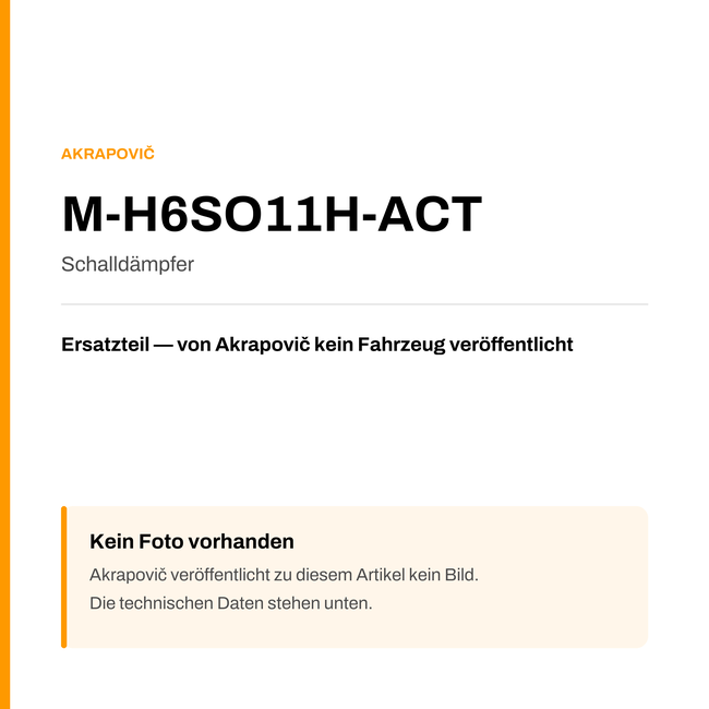 Akrapovic Schalldämpfer M-H6SO11H-ACT — Platzhalter, kein Herstellerfoto verfügbar