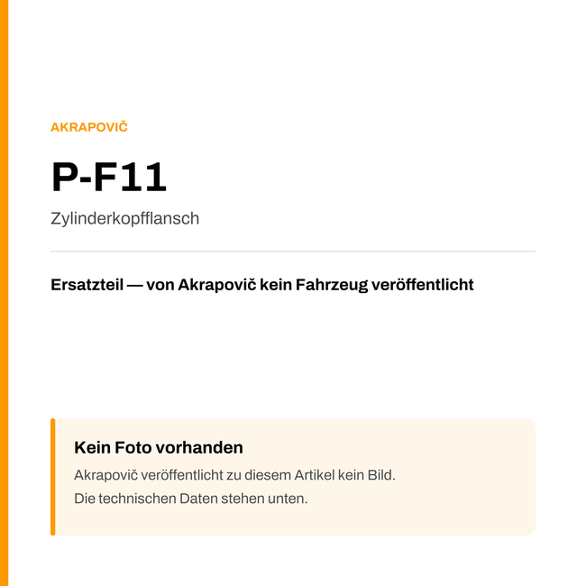 Akrapovic Zylinderkopfflansch P-F11 — Platzhalter, kein Herstellerfoto verfügbar