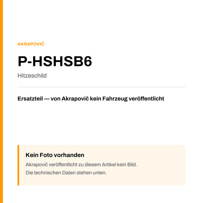 Akrapovic Hitzeschild P-HSHSB6 — Platzhalter, kein Herstellerfoto verfügbar