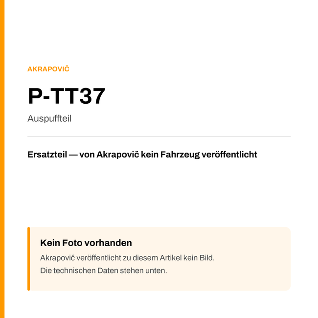 Akrapovic Auspuffteil P-TT37 — Platzhalter, kein Herstellerfoto verfügbar