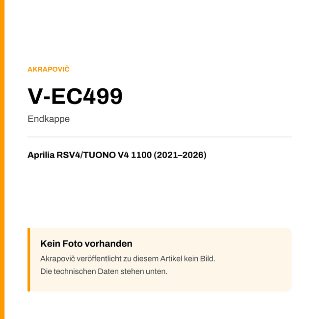 Akrapovic Endkappe Aprilia RSV4 / TUONO V4 1100 (21-26) V-EC499 — Platzhalter, kein Herstellerfoto verfügbar